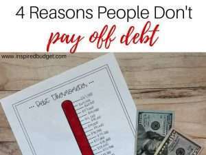 4 reasons people don't pay off debt by inspiredbudget.com