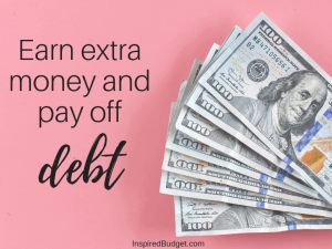 Earn Extra Money And Pay Off Debt by InspiredBudget.com