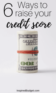 How To Raise Your Credit Score by InspiredBudget.com
