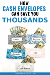 Cash Envelopes Can Save You Thousands by InspiredBudget.com