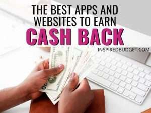 Best Apps And Websites For Cash Back by InspiredBudget.com