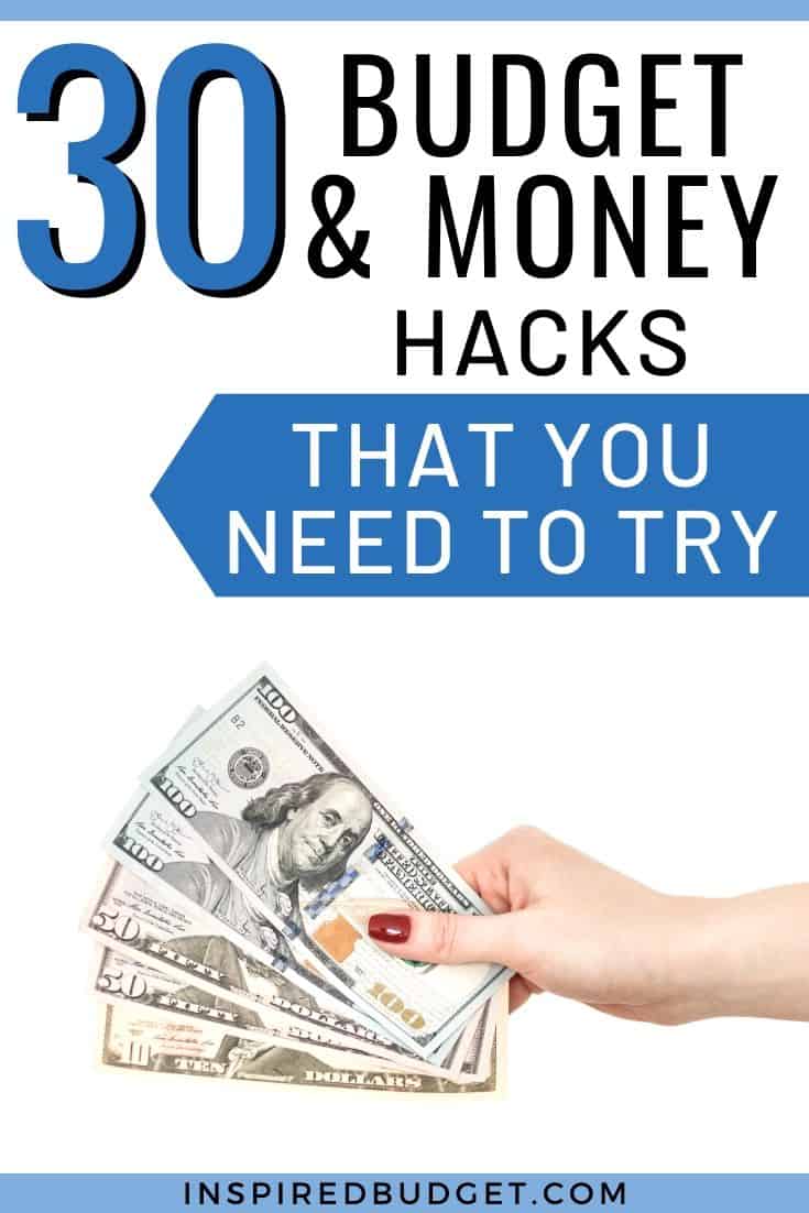 30 Budget and Money Hacks You Need To Try