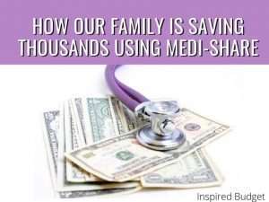 How Our Family Is Saving Thousands Using Medi-Share by InspiredBudget