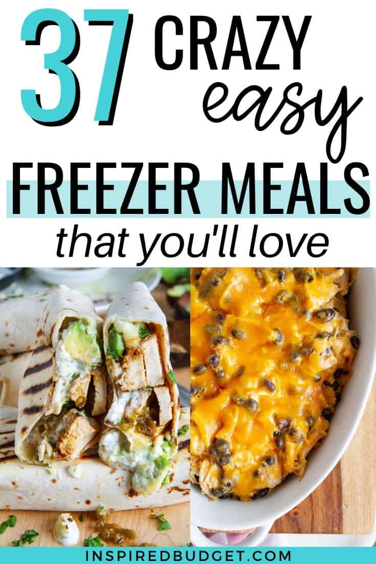 37 Crazy easy freezer meals that you'll love! These freezer meals are easy to prepare and will help you skip the takeout line!