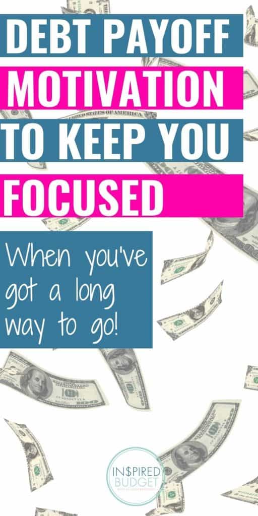 Debt payoff motivation to keep you focused