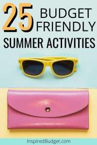 25 Budget Friendly Summer Activities