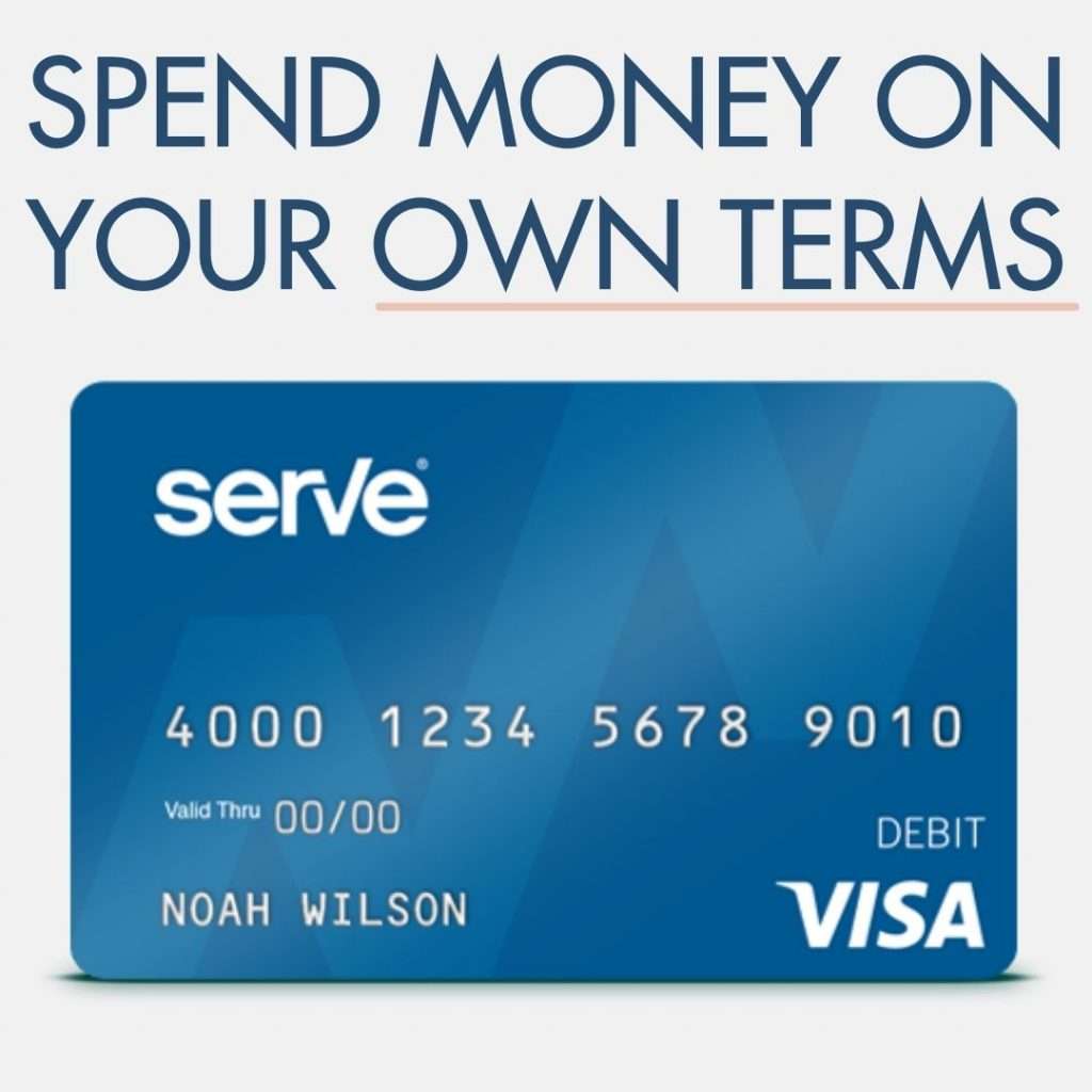 Serve’s Pay As You Go Visa Prepaid Card