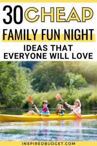 Cheap Family Fun Night Ideas