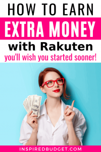 How To Earn Money With Rakuten by InspiredBudget